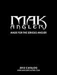 Click image for larger version

Name:	MAK_Angler_Catalog_2012.jpg
Views:	2751
Size:	51.9 KB
ID:	51311