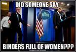 Click image for larger version

Name:	Clinton-Binders-of-Women.jpg
Views:	417
Size:	99.9 KB
ID:	53349